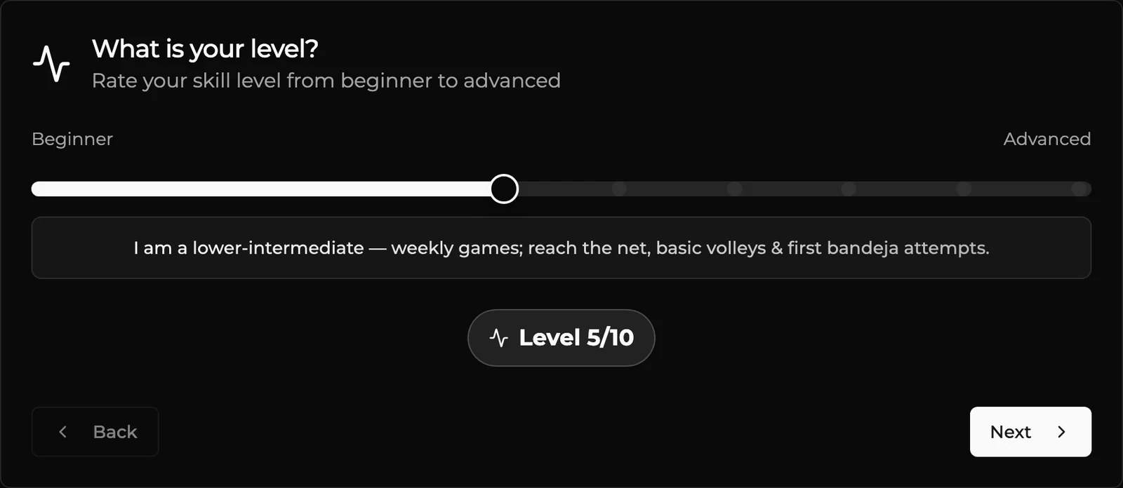 Finder step 1: What is your level?